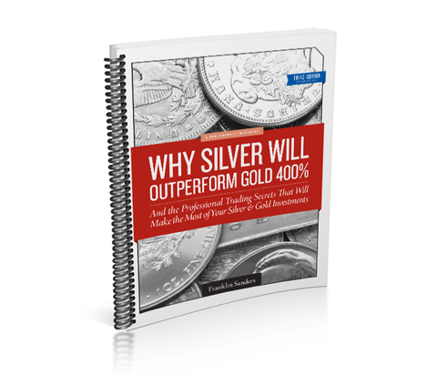 Why Silver Will Outperform Gold 400%